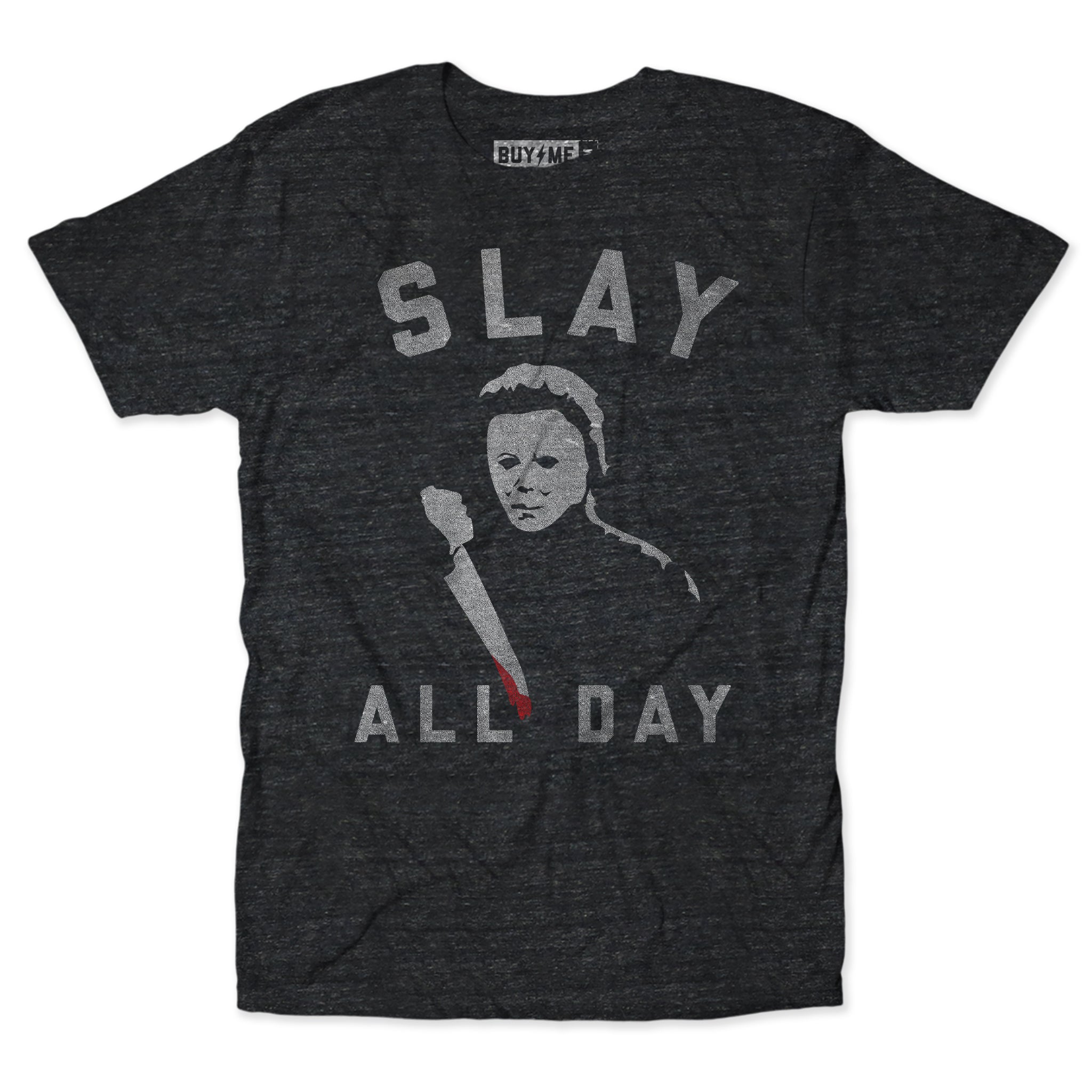 Slay All Day T-Shirt Slay All Day T-Shirt