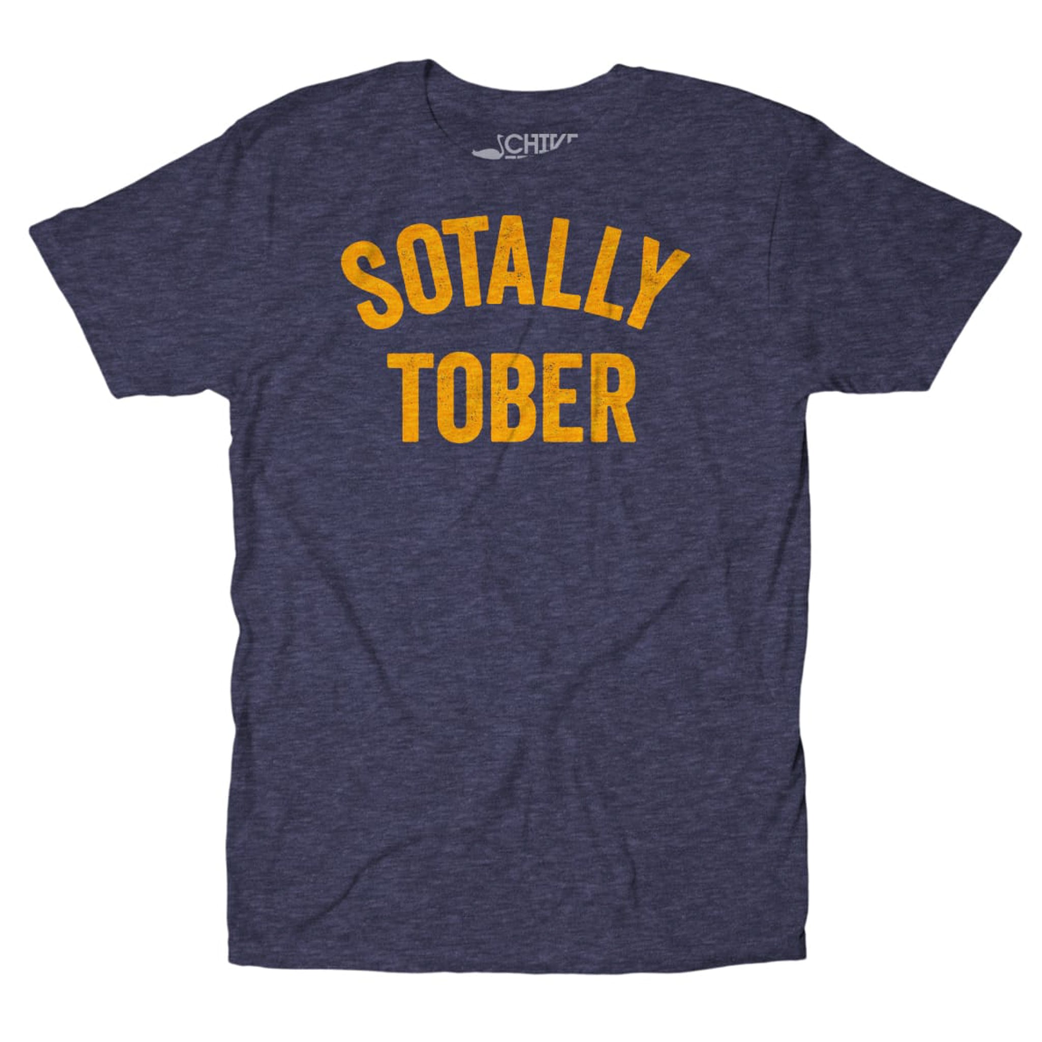 Sotally Tober T-Shirt Sotally Tober T-Shirt