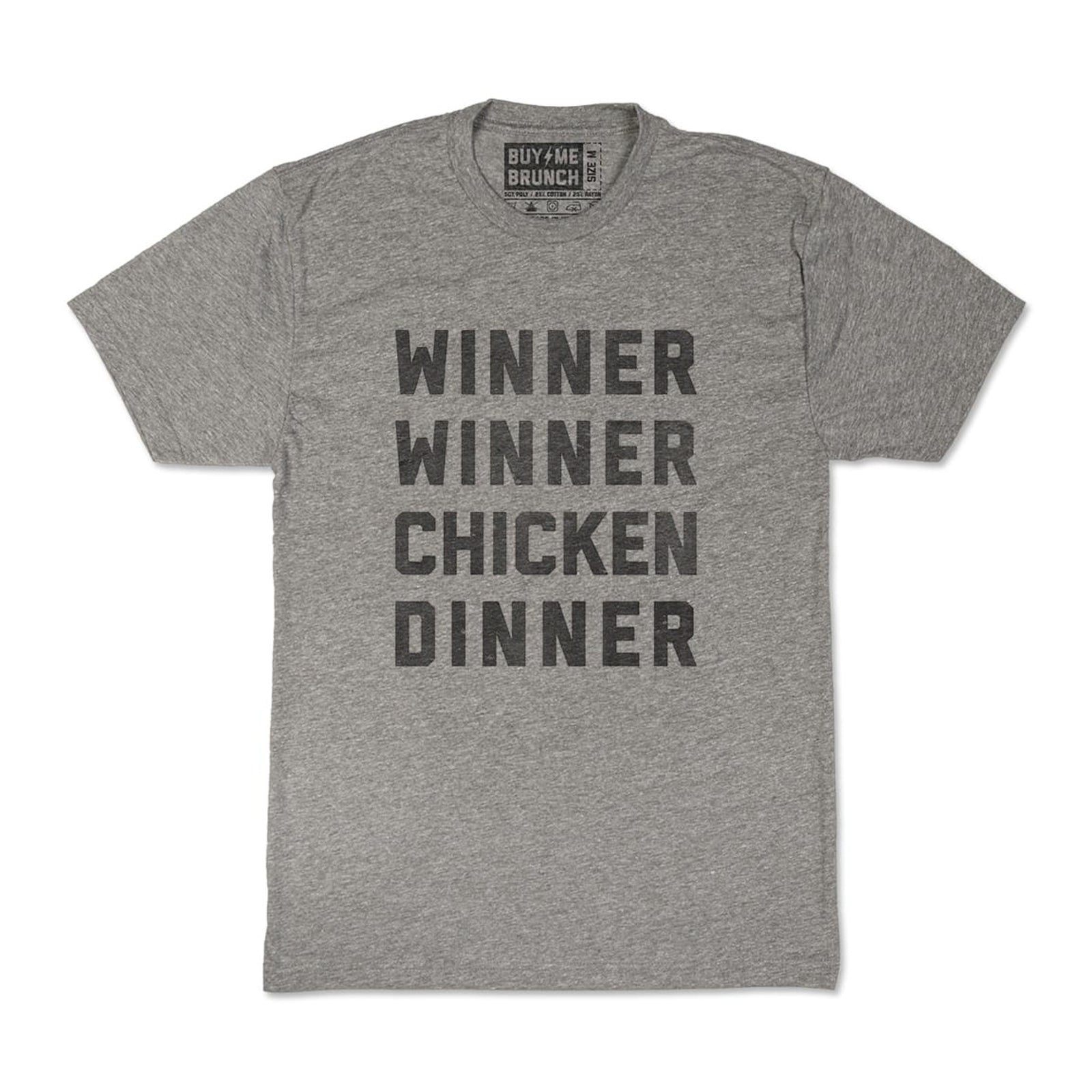 Men's Buy Me Brunch Winner Winner Chicken Dinner Tee – The Chivery