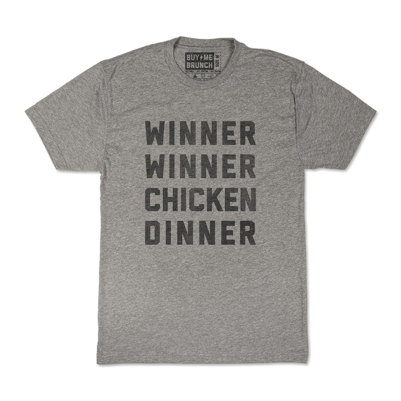 Winner Winner Chicken Dinner Tee