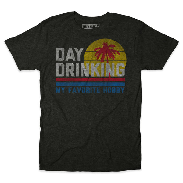 Day Drinking Unisex Tee