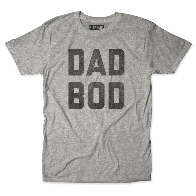Dad Bod Tee