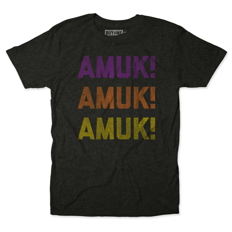 Amuk Amuk Amuk Tee