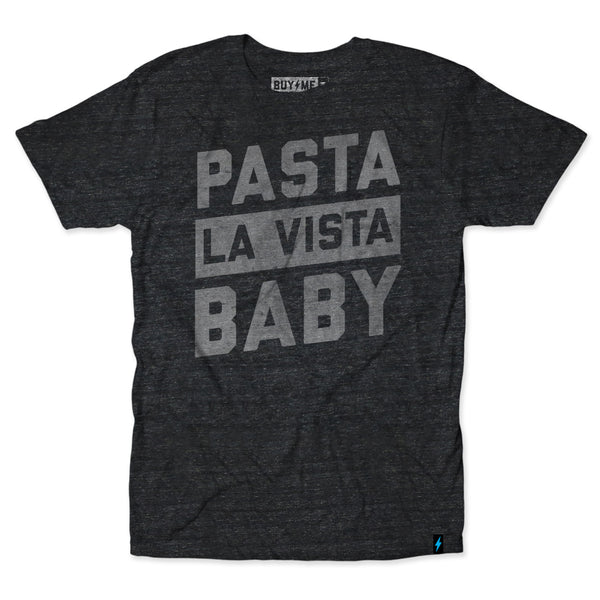 Pasta La Vista Tee