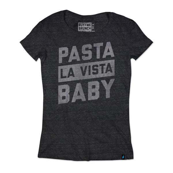 Pasta La Vista Tee