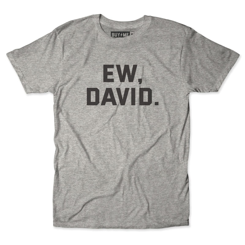 Ew David Unisex Tee