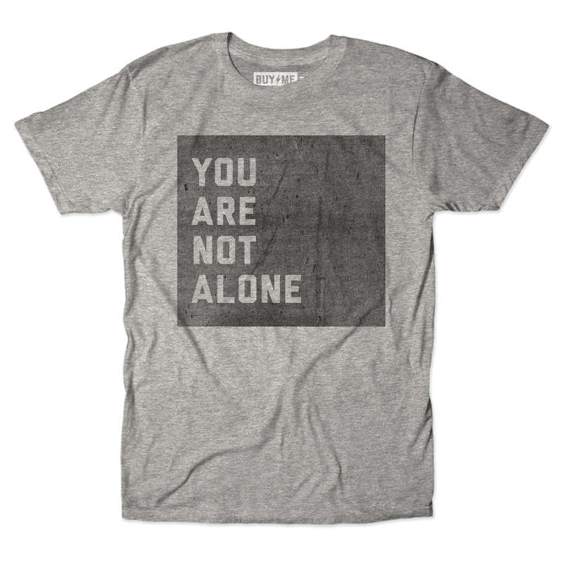 Not Alone Tee