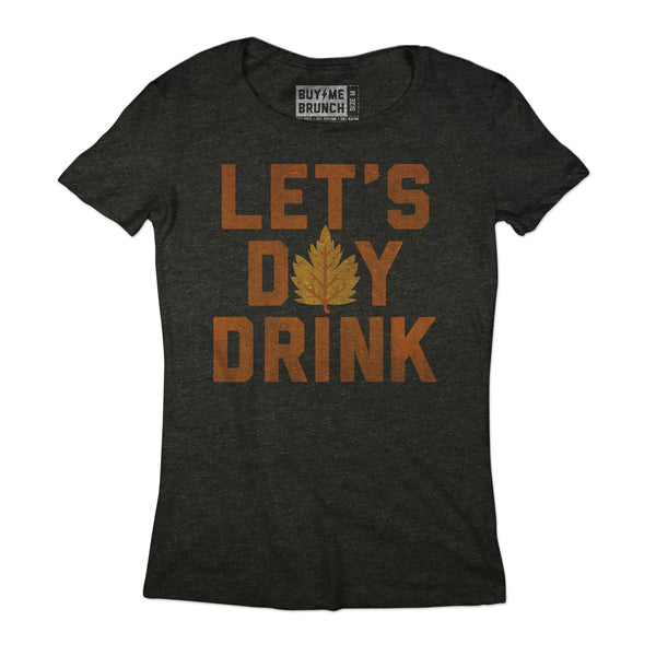 Let's Day Drink V2 Tee