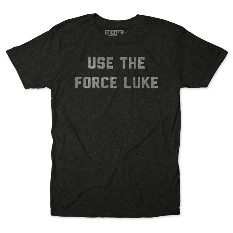Use The Force Tee