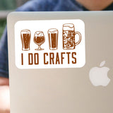 I Do Crafts Sticker