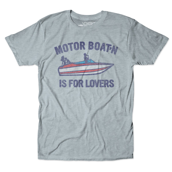 Motorboatin' Is For Lovers Tee