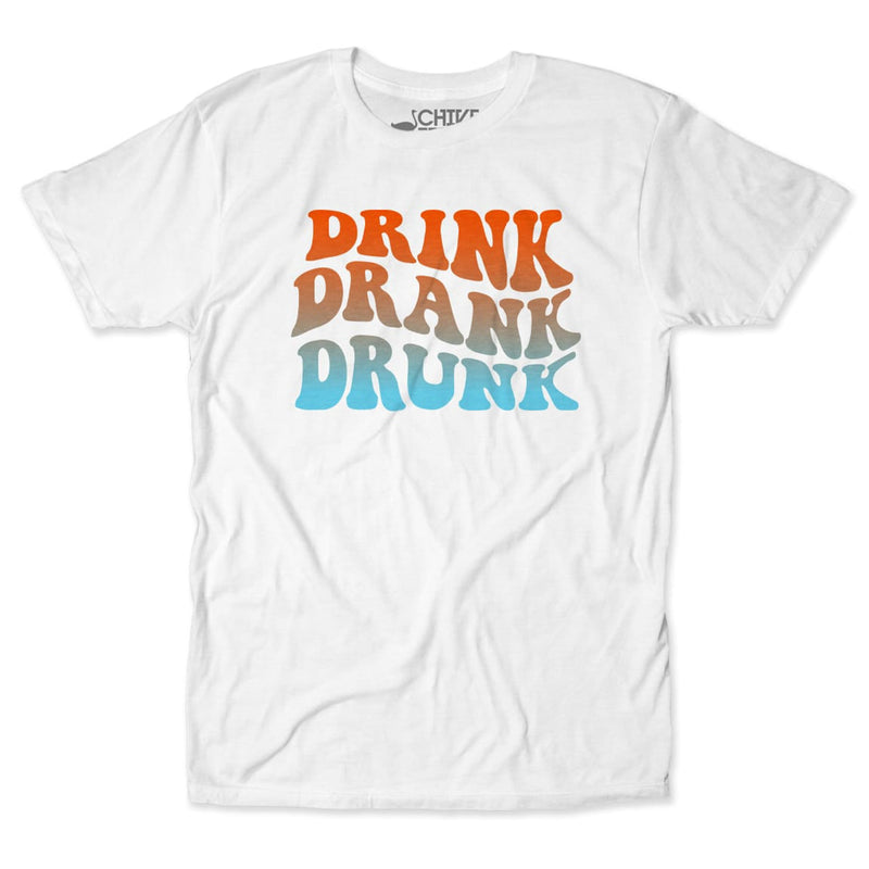 Drink Drank Drunk Tee