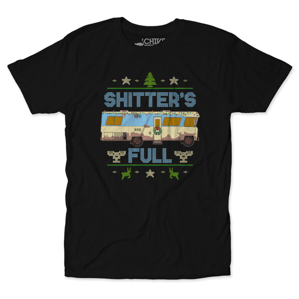 Shitter's Full Unisex Tee