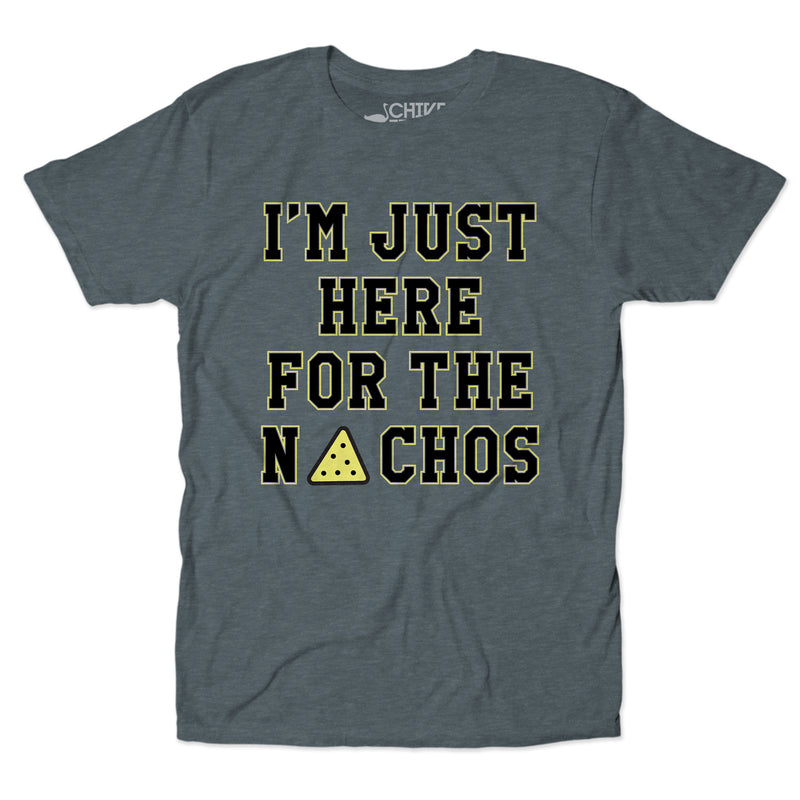 Here For The Nachos Unisex Tee
