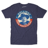 Holliday For President Unisex Tee