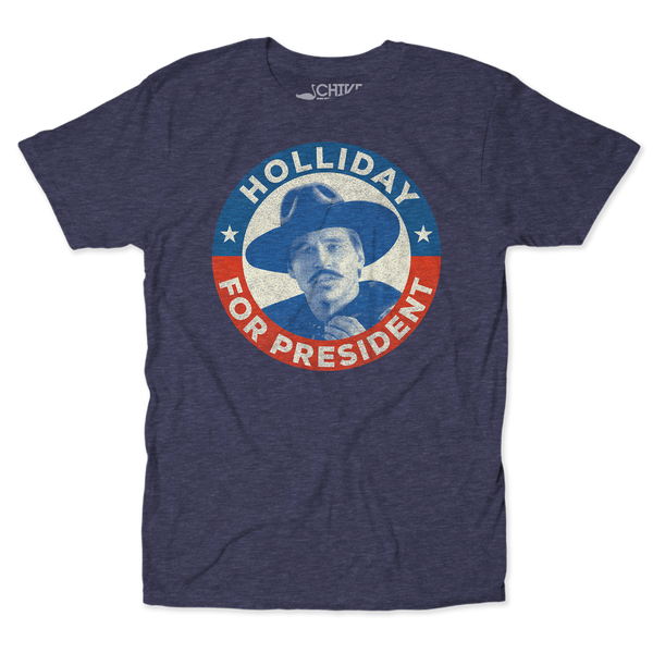 Holliday For President Unisex Tee