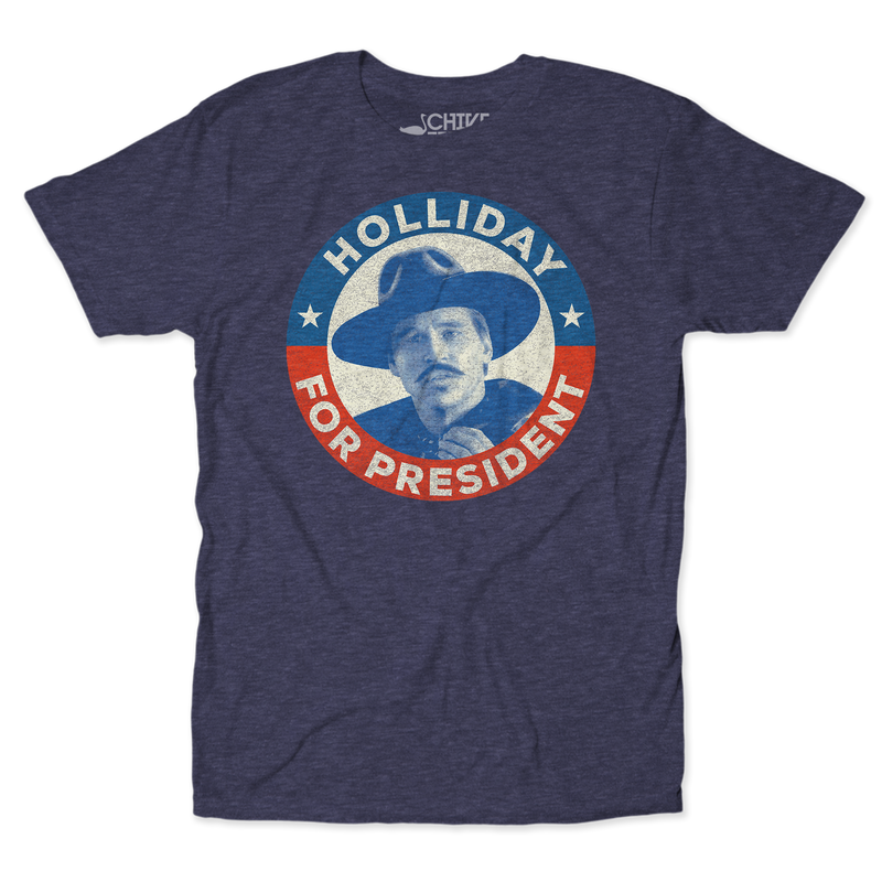 Holliday For President Unisex Tee