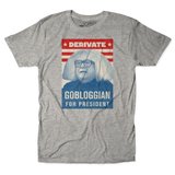 Gobloggian For President Unisex Tee