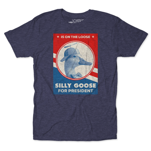 Silly Goose For President Unisex Tee