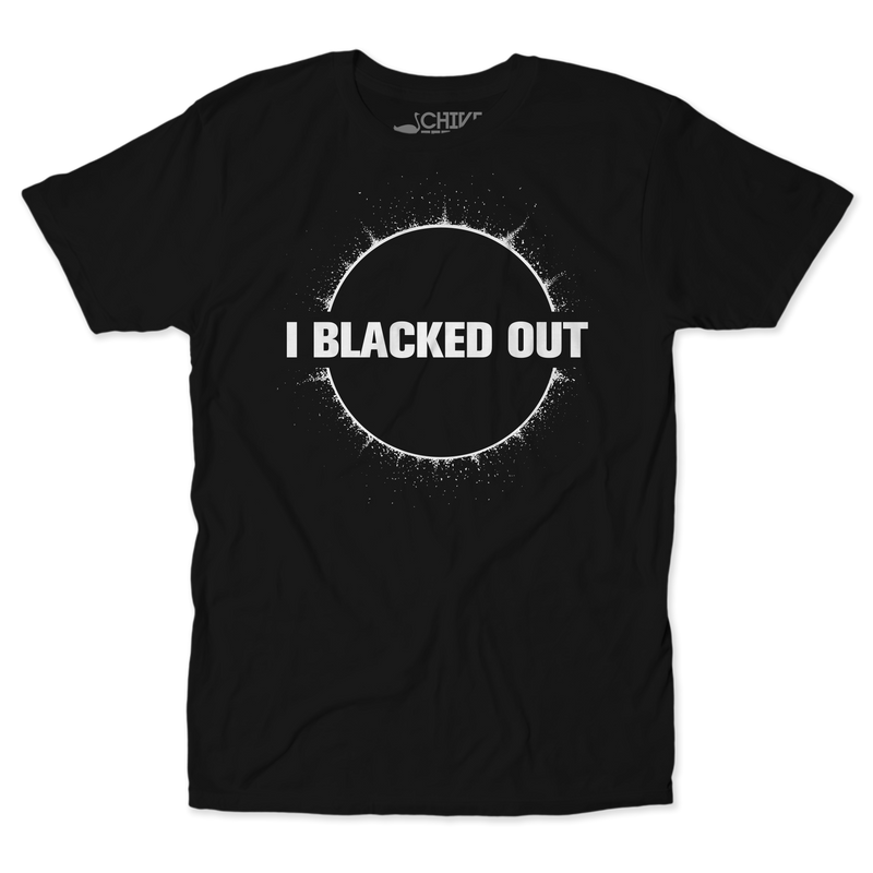 I Blacked Out Unisex Tee