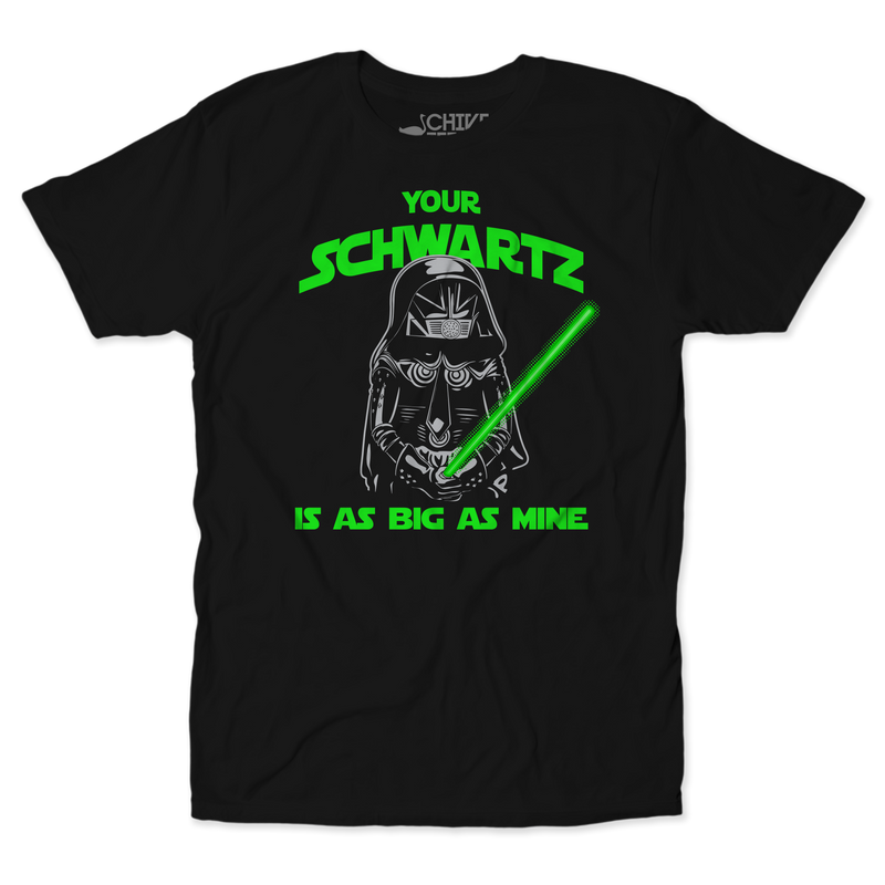 Your Schwartz Unisex Tee