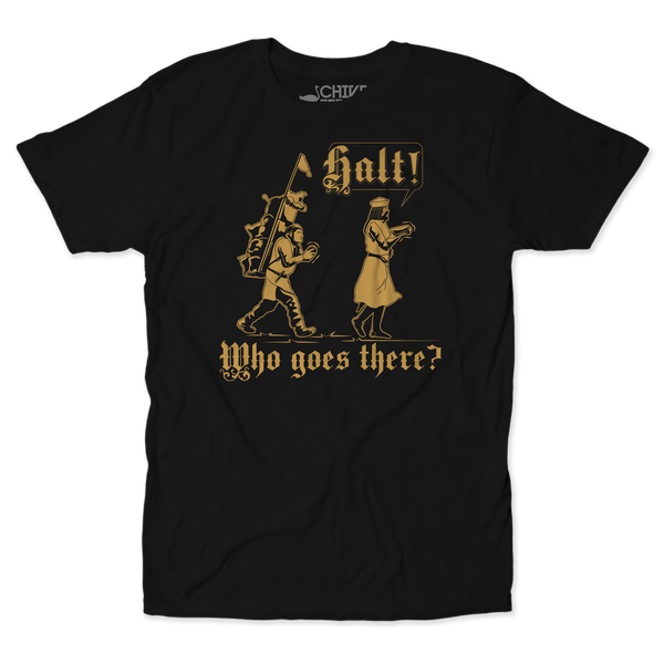 Who Goes There Unisex Tee