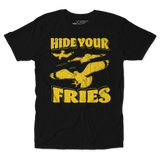 Hide Your Fries Unisex Tee