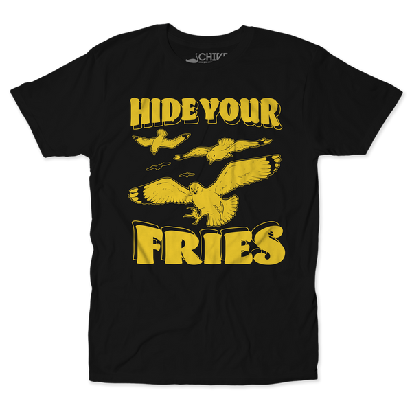 Hide Your Fries Unisex Tee