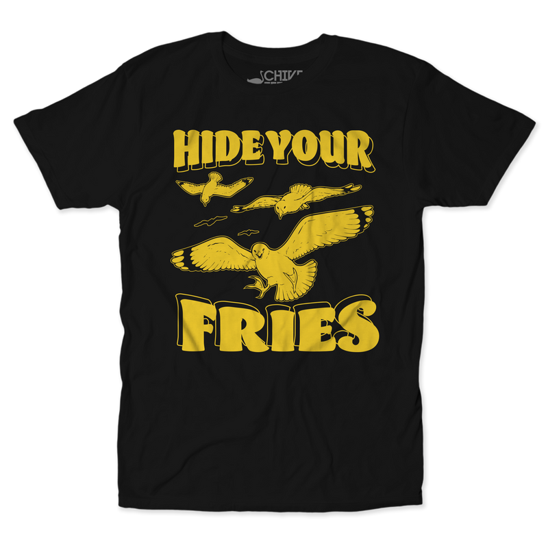 Hide Your Fries Unisex Tee