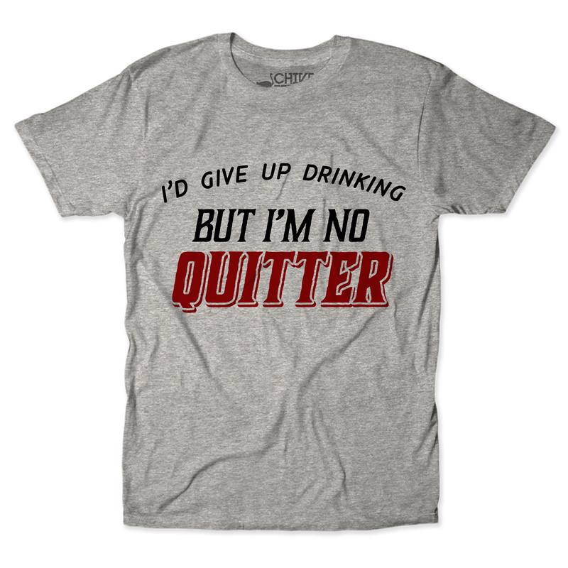 No Quitter Unisex Tee