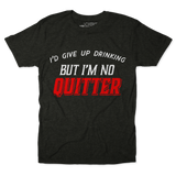 No Quitter Unisex Tee