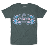 You Are Enough Unisex Tee