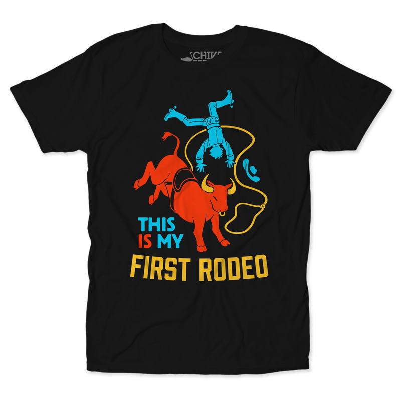 This Is My First Rodeo Unisex Tee