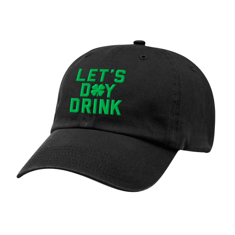 Let's Day Drink St Paddys Dad Hat