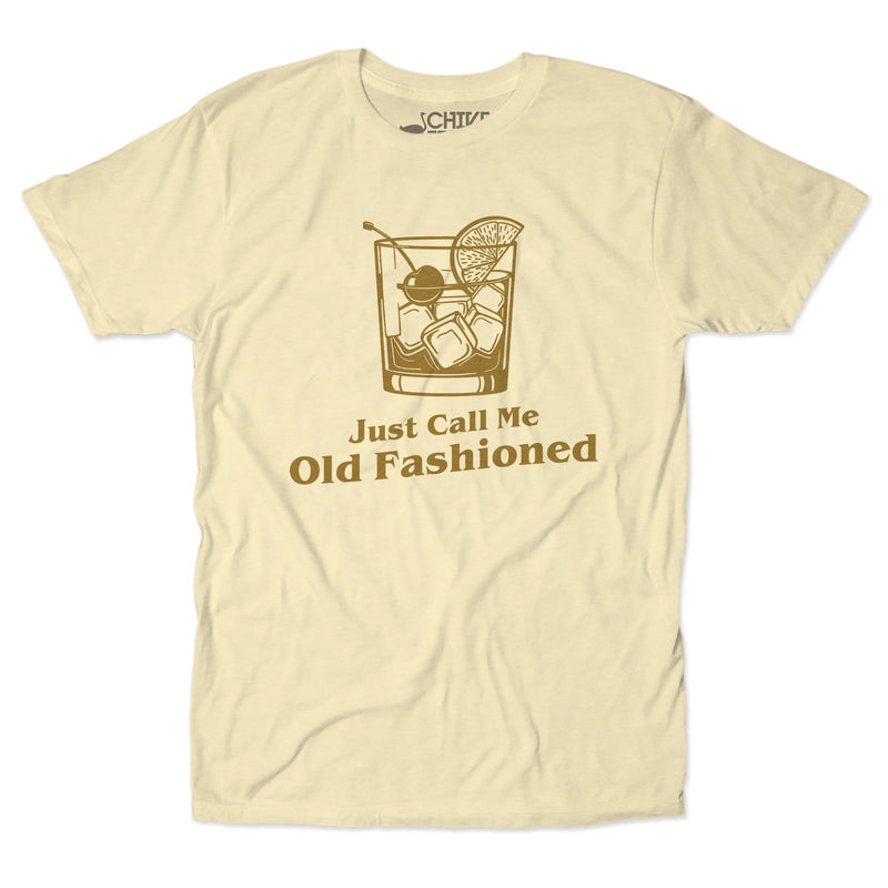 Just Call Me Old Fashioned Unisex Tee