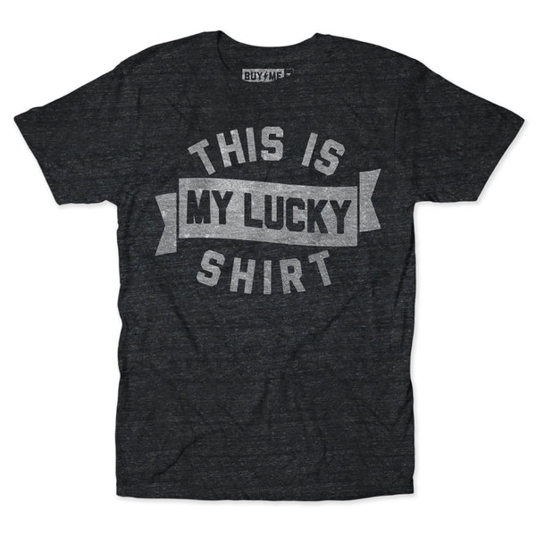 This Is My Lucky Shirt Tee