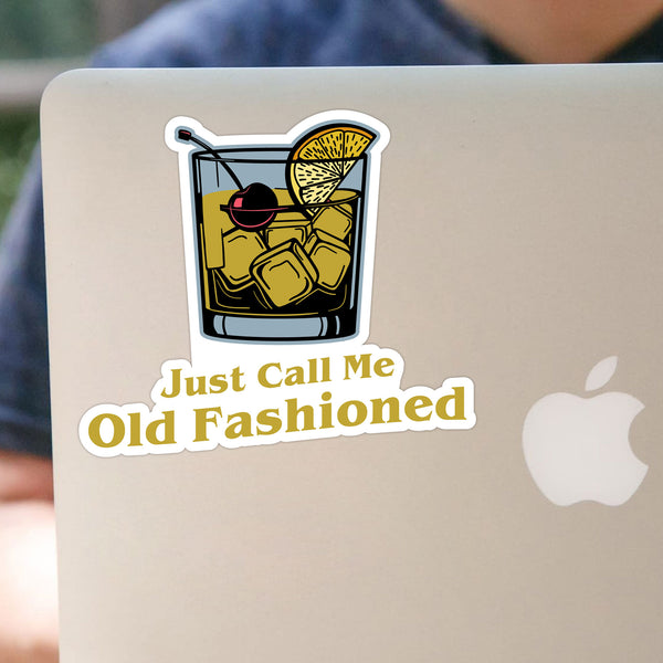 Just Call Me Old Fashioned Sticker