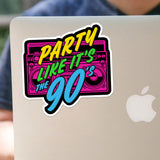 Party Like It's The 90s Sticker