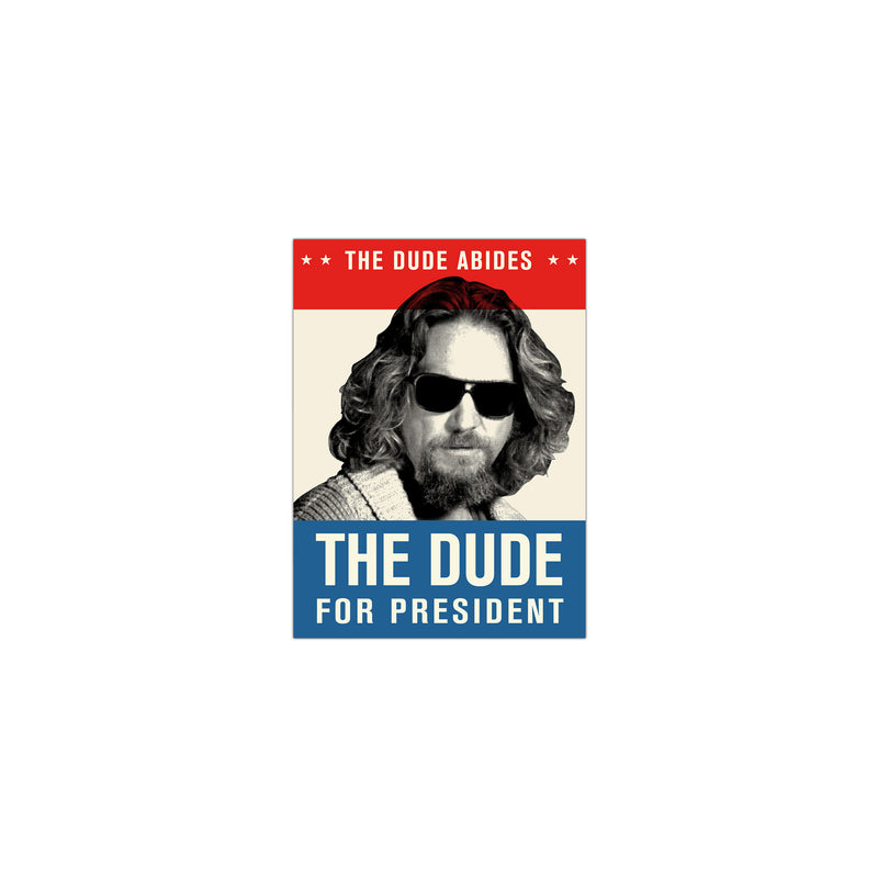 The Dude For President Sticker