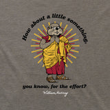 For The Effort T-Shirt