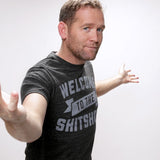 Welcome to the Shitshow Tee