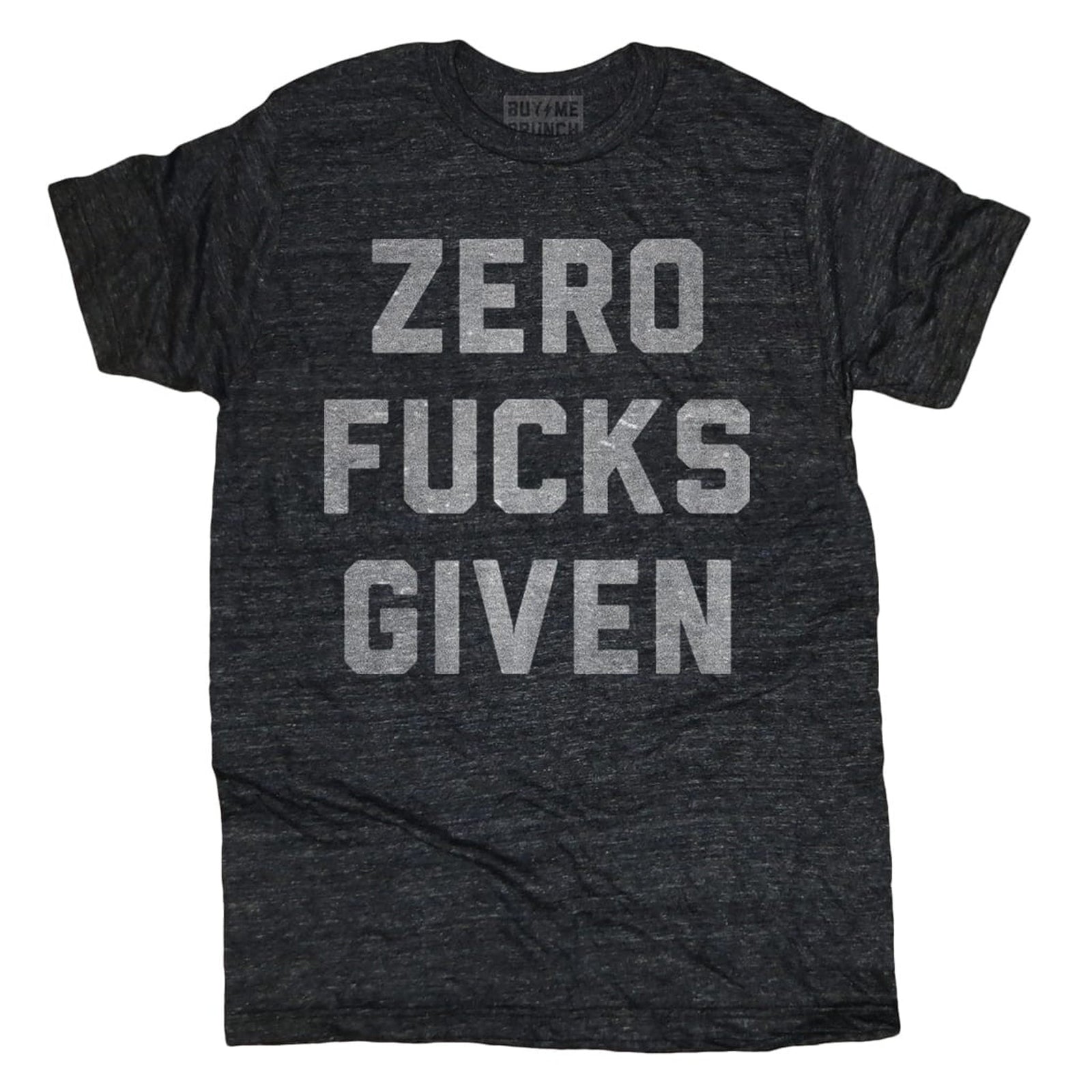 Men's Zero Fucks Given Shirt | No Fucks Given Tee Shirt – The Chivery