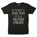 It's Not a Dad Bod It's a Father Figure