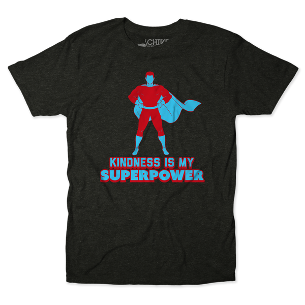 Kindness Superpower Tee