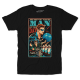 Who’s the Man of the Day Tee