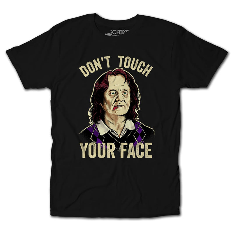 Don't Touch Your Face Tee