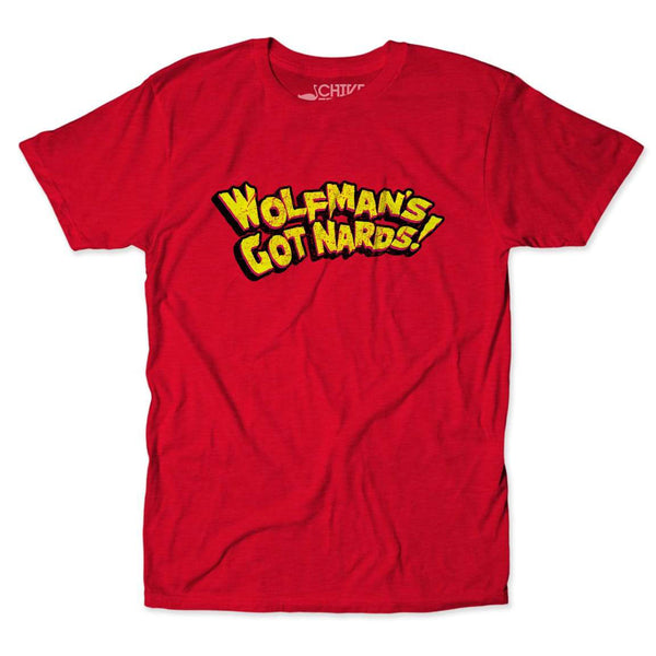 Wolfman's Got Nards Tee