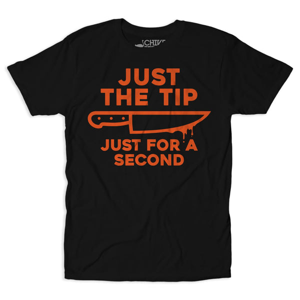 Just The Tip Tee