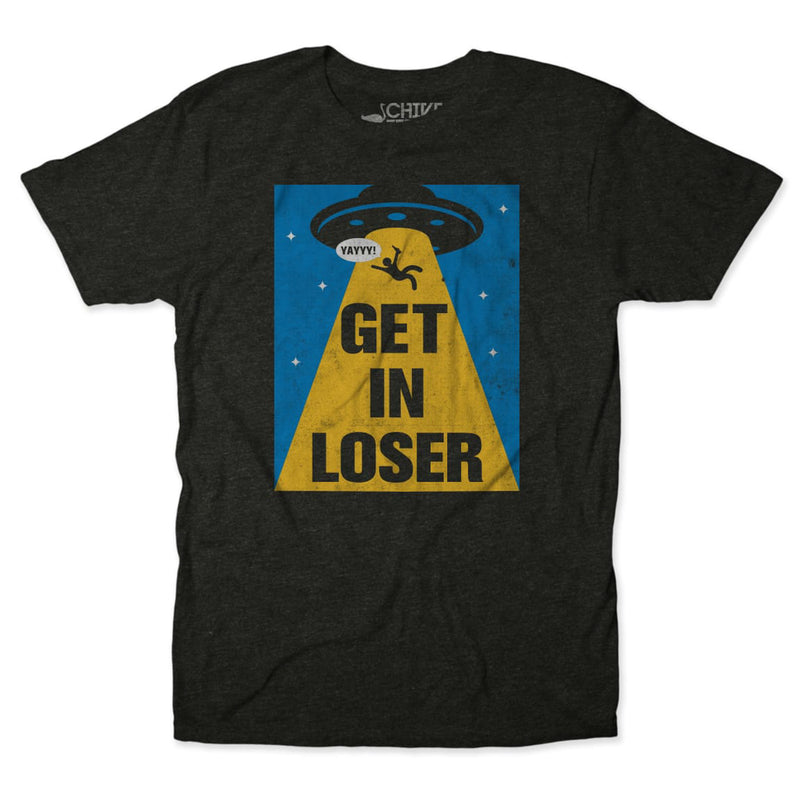 Get In Loser Tee