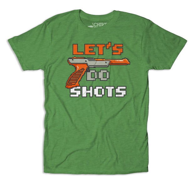 Let's Do Shots Tee